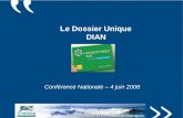 Le Dossier Unique DIAN Conférence Nationale – 4 juin 2008.