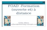 FOAD -Formation (ouverte et) à distance Ulrike Albers u.albers@elearning-concepts.com.