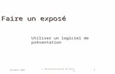 Novembre 2008J. Nivard/Université de Paris 81 Faire un exposé Utiliser un logiciel de présentation.