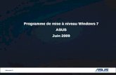 Programme de mise à niveau Windows 7 ASUS Juin 2009.