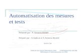 FORUM DE LELECTRONIQUE 2005 CONFERENCES AFCEM Métrologie et instrumentation en CEM Automatisation des mesures et tests Présenté par : F. Amoros-Routié