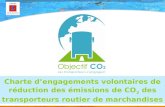 Charte dengagements volontaires de réduction des émissions de CO 2 des transporteurs routier de marchandises.