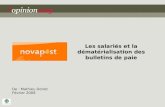Les salariés et la dématérialisation des bulletins de paie De : Mathieu Doiret Février 2009.