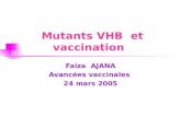 Mutants VHB et vaccination Fa¯za AJANA Avanc©es vaccinales 24 mars 2005