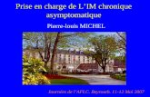 Prise en charge de LIM chronique asymptomatique Pierre-louis MICHEL Journées de lAFLC. Beyrouth. 11-12 Mai 2007.