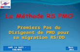 Premiers Pas du Dirigeant de PMO pour sa migration RS/DD Joël Le Gall - FAR/MFQ Mars 2011.