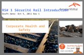 Corporate Health and Safety ArcelorMittal RS# 1 Sécurité Rail Introduction Draft date: Oct 5, 2011 Rev 1.