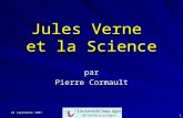 24 septembre 2007 1 Jules Verne et la Science par Pierre Cormault.