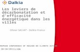 ) 20/10/2011 Olivier SALVAT - Dalkia France EUROPEAN CONFERENCE OF REGION ON CLIMATE ACTION Les leviers de décarbonatation et defficacité énergétique dans.