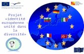 DE BG I FRTR Projet «identité européenne - unité dans la diversité» UE.