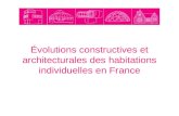 Évolutions constructives et architecturales des habitations individuelles en France.