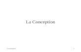 La conception1 La Conception. La conception2 Le cycle de vie du logiciel Spécification Conception Paramétrage Développement Recette Installation & Diffusion.