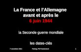 La France et lAllemagne avant et après le 6 juin 1944 la Seconde guerre mondiale les dates-clés 7 novembre 20131Fabreg, FB Französisch.