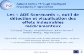 EMOIS, 18 mars 2011 Les « ADE Scorecards », outil de détection et visualisation des effets indésirables médicamenteux Emmanuel Chazard 1, Grégoire Ficheur.