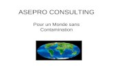 ASEPRO CONSULTING Pour un Monde sans Contamination.
