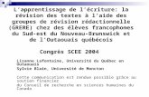 Lapprentissage de lécriture: la révision des textes à laide des groupes de révision rédactionnelle (GRERE) chez des élèves francophones du Sud-est du Nouveau-
