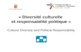 « Diversité culturelle et responsabilité politique » Cultural Diversity and Political Responsability.