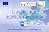1/12 Projet Equal TRANS-FORMATIONS – 1 er décembre 2006 - FFB Ministère de lEducation nationale.