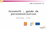 Arsene76 : guide de personnalisation Collège, ville