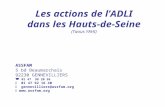 Les actions de lADLI dans les Hauts-de-Seine (Taous YAHI) ASSFAM 5 bd Beaumarchais 92230 GENNEVILLIERS 01 47 98 20 56 01 47 92 16 40 gennevilliers@assfam.org.