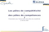 Les pôles de compétitivité : des pôles de compétences ? Présentation pour lobservatoire des pôles de compétitivité 12 février 2009.