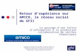 Retour dexpérience sur AMICO, le réseau social du GFII Le passage d'une lettre d'information à la production collaborative de veilles thématiques Présentation.