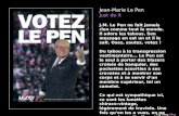 Jean-Marie Le Pen Just do it J.M. Le Pen ne fait jamais rien comme tout le monde. Il adore les tabous. Son message en est un et il le sait. Osez, sautez,