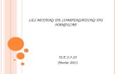 L ES MOYENS DE COMPENSATIONS DU HANDICAP U.E 2.3 S2 Février 2011.