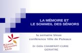 LA MÉMOIRE ET LE SOMMEIL DES SÉNIORS la semaine bleue conférence Ville de Puteaux Dr Odile CHAMPART-CURIE GERIATRE.