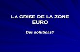 LA CRISE DE LA ZONE EURO Des solutions?. I- LE CONSTAT : UNE CRISE INCONTESTABLE 1) Une récession économique a) Une récession indéniable…