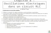 Chapitre 8 : Oscillations électriques dans un circuit RLC série.