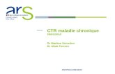 CTR maladie chronique 25/01/2012 Dr Martine Sciortino Dr Alain Ferrero ARS PACA-25/01/2012.