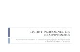 LIVRET PERSONNEL DE COMPETENCES 1 ère journée des conseillers et animateurs pédagogiques du département Y. Bouché – CPIENA – 18/10/11.