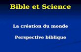 Bible et Science La création du monde Perspective biblique.