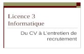 Licence 3 Informatique Du CV à Lentretien de recrutement.