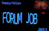 Nous allons vous présenter un diaporama du Forum job qui a eu lieu le mercredi 23 Mars 2011 à lespace communal de la Mouchonnière à Seclin. Avec la formation.