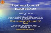 Psychanalyse et pragmatique « Données » clinique en entretien « unique » Cours et textes de références à télécharger sur le site du laboratoire de psychopathologie.
