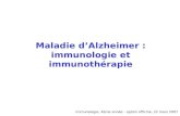 Maladie dAlzheimer : immunologie et immunothérapie Immunologie, 4ème année - option officine, 22 mars 2007.