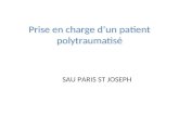 Prise en charge dun patient polytraumatisé SAU PARIS ST JOSEPH.