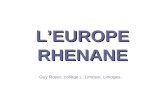 LEUROPE RHENANE Guy Royer, collège L. Limosin, Limoges.