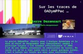 1 Chip User's Club, Paris 16/10/20081 Sur les traces de OADymPPac … Le projet OADymPPac (Outils pour l'Analyse Dynamique et la mise au Point de Programmes.