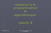 BTS IRIS 1ère annéeIntroduction à la programmation et algorithmique 1 Initiation à la programmation et algorithmique cours 4.