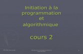BTS IRIS 1ère annéeIntroduction à la programmation et algorithmique 1 Initiation à la programmation et algorithmique cours 2.