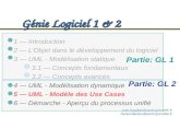 Daniel.Bardou@upmf-grenoble.fr Julie.Dugdale@upmf-grenoble.fr Génie Logiciel 1 & 2 1 Introduction 2 LObjet dans le développement du logiciel 3 UML - Modélisation.