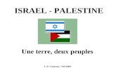 ISRAEL - PALESTINE Une terre, deux peuples J.-P. Contesse, 7/01/2009.