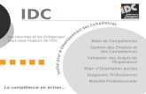 IDC Bilan de Compétences Gestion des Emplois et des Compétences Validation des Acquis de lExpérience Bilan dOrientation Jeunes Diagnostic Professionnel.