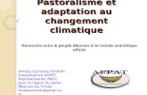 Pastoralisme et adaptation au changement climatique Rencontre entre le peuple Mbororo et le monde scientifique officiel 1 Hindou Oumarou Ibrahim Coordinatrice.