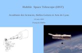 1 hubblebg.jpg Hubble Space Telescope (HST) Académie des Sciences, Belles-Lettres et Arts de Lyon 18 mars 2003 François Sibille.