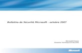 Bulletins de Sécurité Microsoft - octobre 2007 Microsoft France Direction Technique et Sécurité