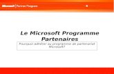 Le Microsoft Programme Partenaires Pourquoi adhérer au programme de partenariat Microsoft?